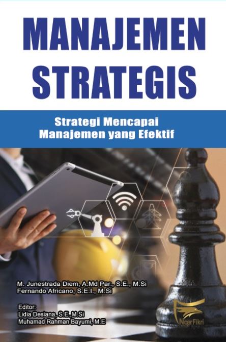 MANAJEMEN STRATEGI Strategi Mencapai Manajemen Yang Efektif – CV Noer ...