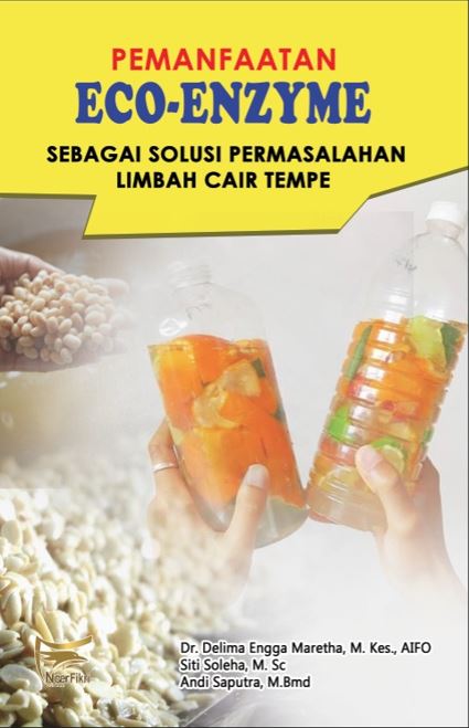 PEMANFAATAN ECO-ENZYME SEBAGAI SOLUSI PERMASALAHAN LIMBAH CAIR TEMPE ...